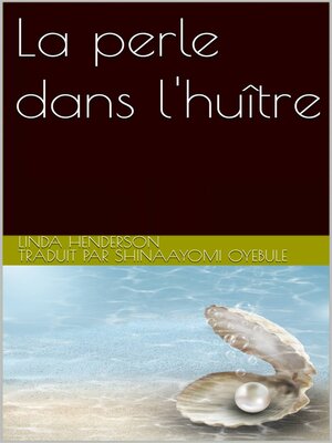 cover image of La perle dans l'huître